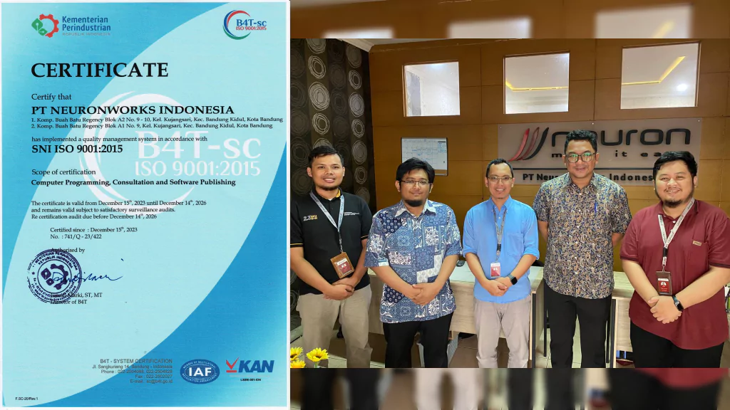 PT Neuronworks Indonesia Raih Sertifikat ISO 9001:2015