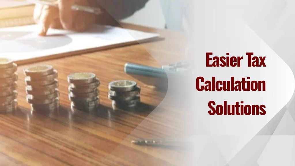 Solusi Perhitungan Pajak Lebih Mudah