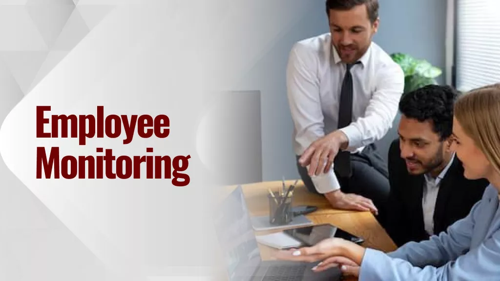 Monitoring Karyawan: 6 Tips Agar Lebih Mudah