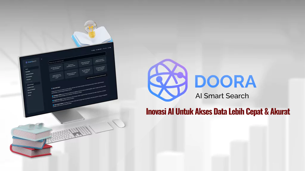DOORA, Inovasi AI untuk Akses Data Lebih Cepat dan Akurat