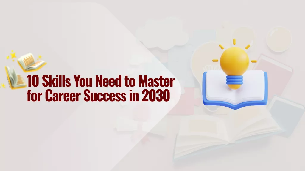 10 Skill Penting Penentu Kesuksesan Karier di Era 2030