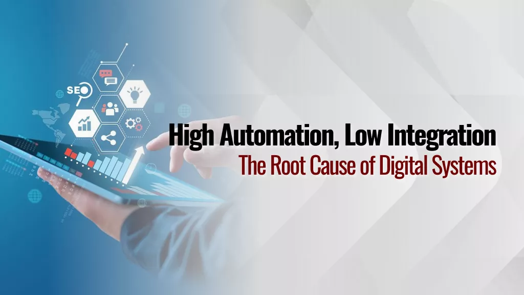 high-automation-low-integration