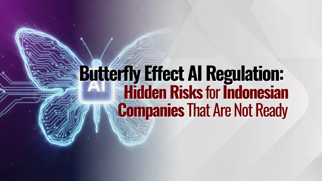 Butterfly Effect Regulasi AI