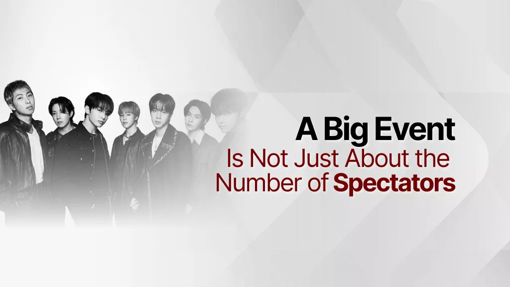 a-big-event-is-not-just-about-the-number-of-spectators