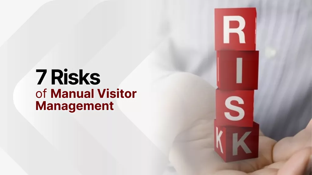 7 Risiko Visitor Management Manual