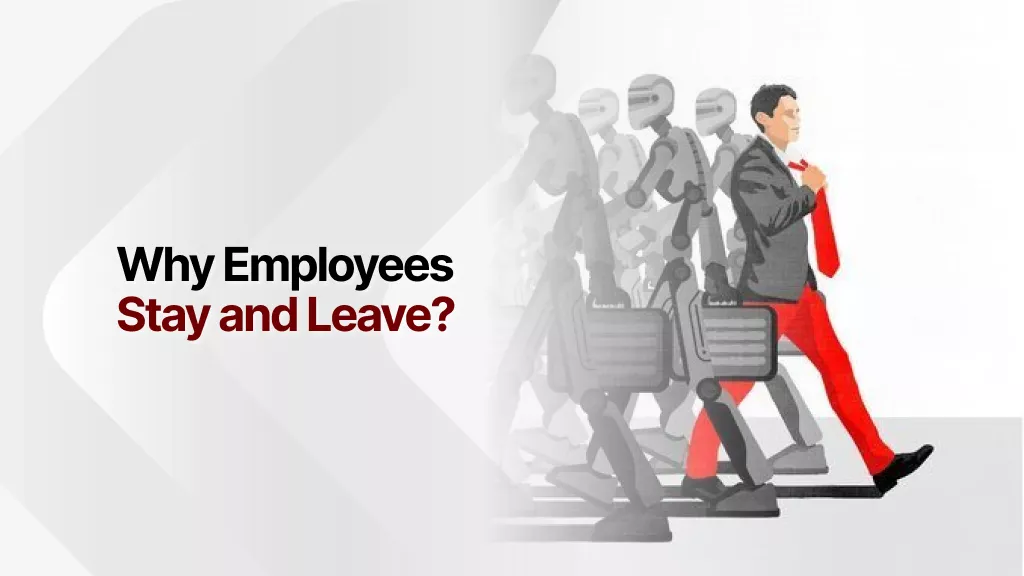 why-employees-stay-and-leave