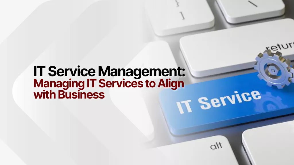 IT Service Management untuk Bisnis